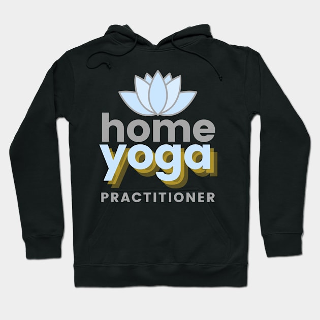 YOGA AT HOME Hoodie by divinoro trendy boutique